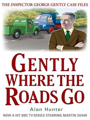 cover image of Gently Where the Roads Go